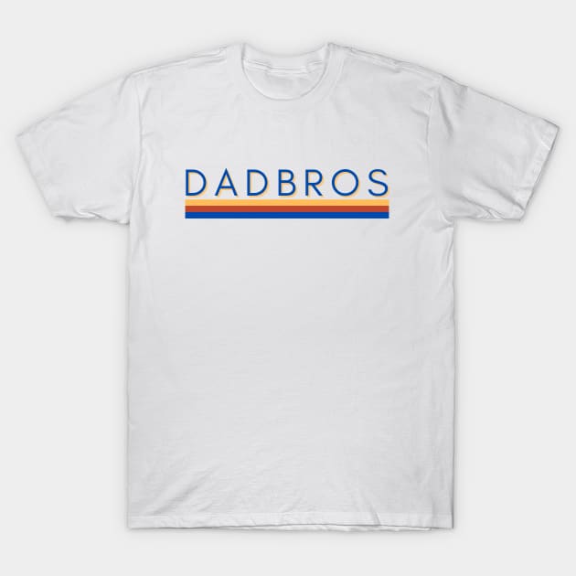 Dadbros T-Shirt by Arrowwood Creative